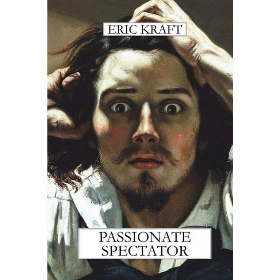 Passionate Spectator, (Paperback)