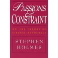 thumbnail image 1 of Pre-Owned Passions and Constraint : On the Theory of Liberal Democracy (Paperback) 9780226349695, 1 of 1