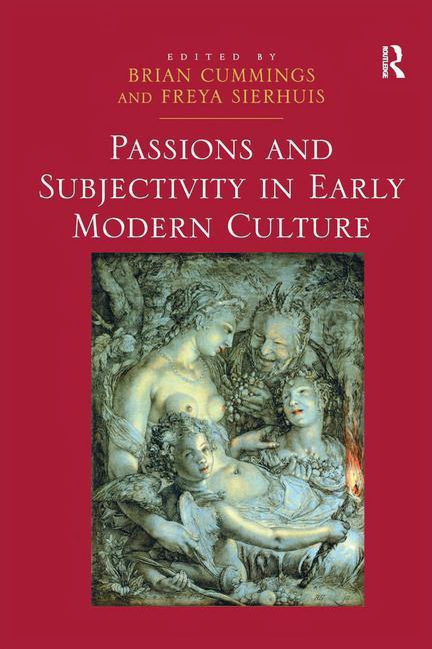 Passions and Subjectivity in Early Modern Culture (Paperback) - image 1 of 1