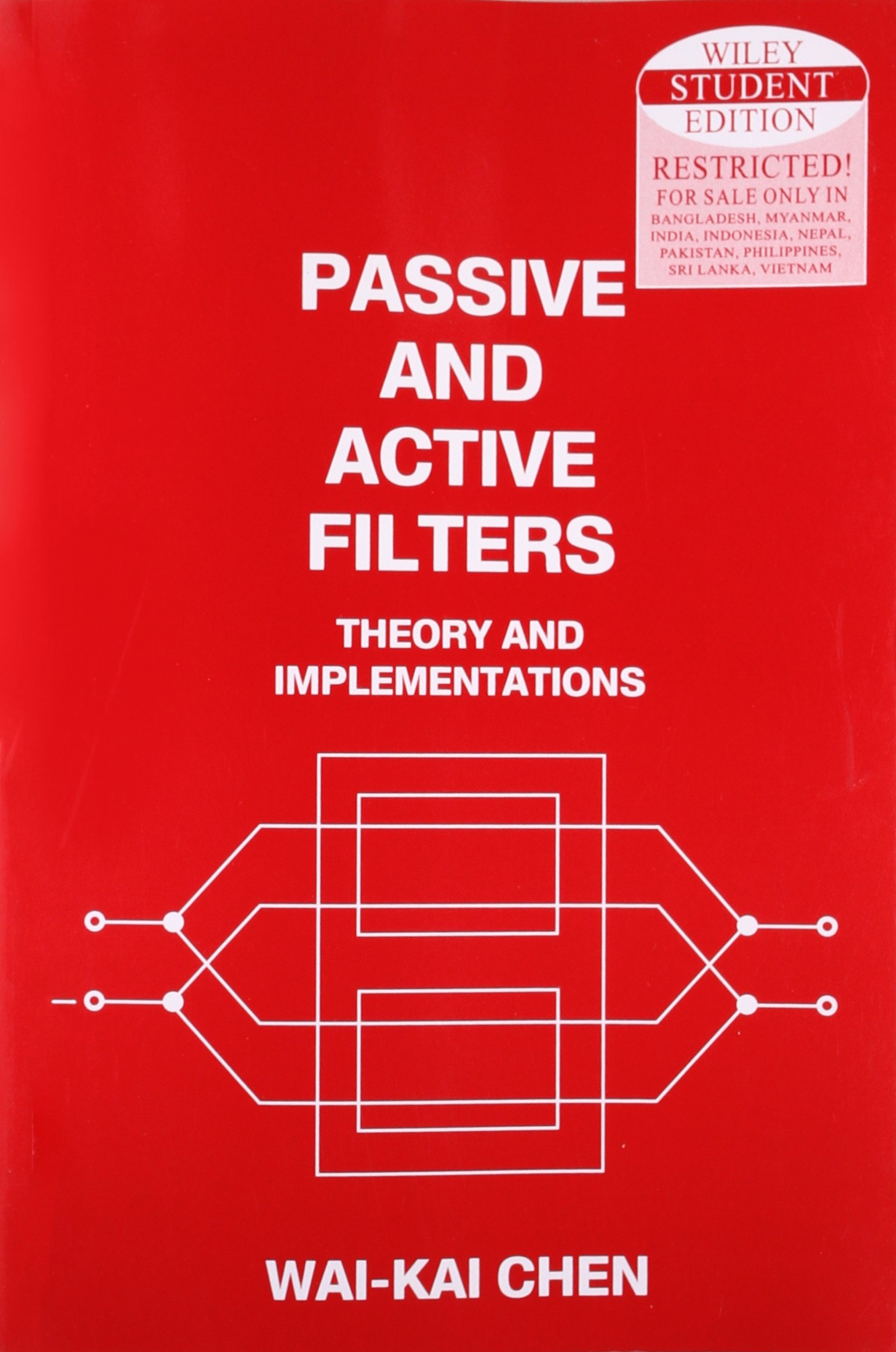 Passive & Active Filters Theory & Implementations WaiKai Chen