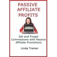 thumbnail image 1 of Passive Affiliate Profits: Set and Forget Commissions with Passive Affiliate Promotions (Paperback), 1 of 1