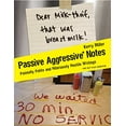 thumbnail image 1 of Pre-Owned Passive Aggressive Notes: Painfully Polite and Hilariously Hostile Writings (Paperback) 0061630594 9780061630590, 1 of 1
