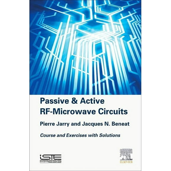 Passive and Active RF-Microwave Circuits: Course and Exercises with Solutions