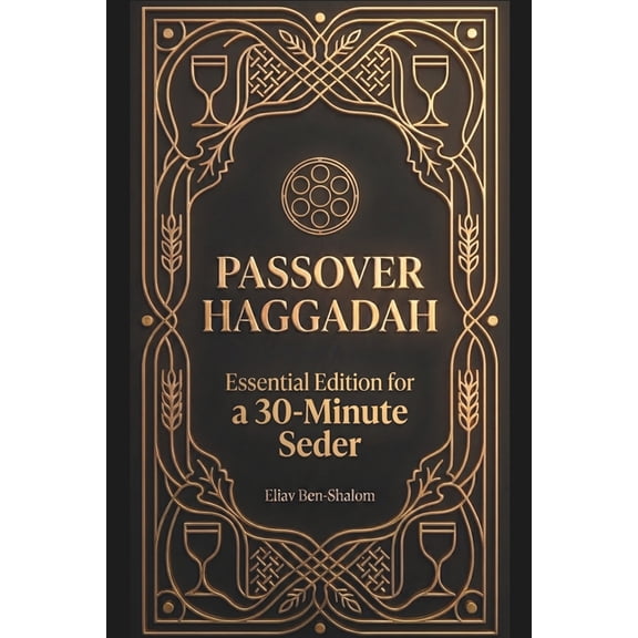 Passover Haggadah: Essential Edition for a 30-Minute Seder [LARGE PRINT], (Paperback)