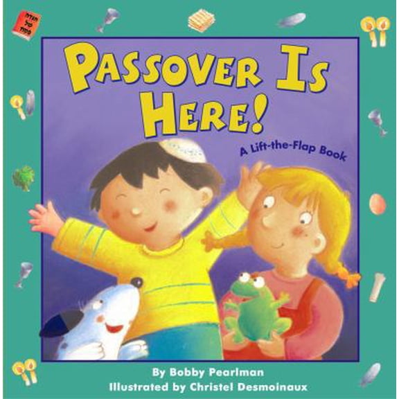Pre-Owned Passover Is Here!: A Lift-The-Flap Book (Paperback) 0689865872 9780689865879