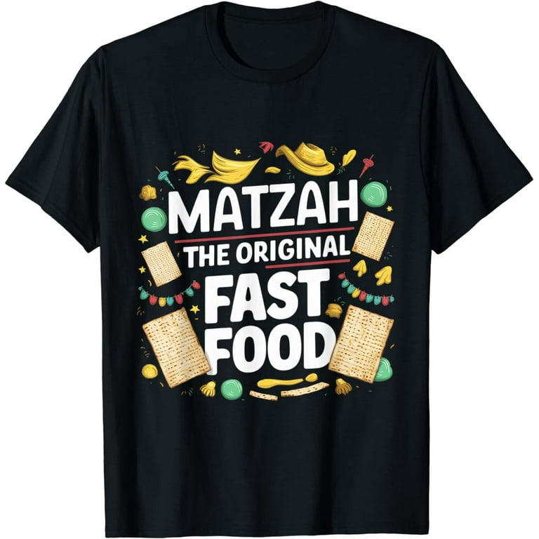 Funny Passover Shirt Matzah The Original Fast Food Funny Passover Shirt Matzah The Original Fast Food