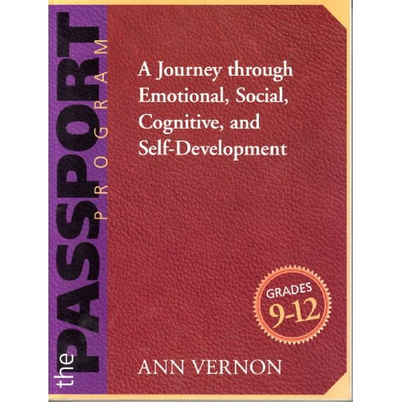 Pre-Owned The PASSPORT Program: A Journey through Emotional, Social, Cognitive, and Self-Development/Grades 9-12 (Paperback) 0878223770 9780878223770