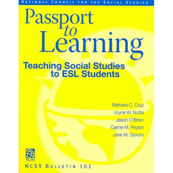 Pre-Owned Passport to Learning: Teaching Social Studies to ESL Students (Paperback) 0879860952 9780879860950