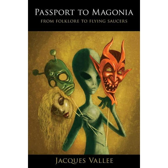 Passport to Magonia: From Folklore to Flying Saucers, (Paperback)