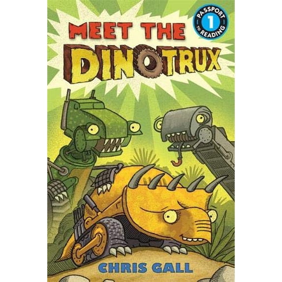 Pre-Owned Meet the Dinotrux: Level 1 (Passport to Reading Level 1), 9780316400633, 0316400637, Paperback, Illustrated edition