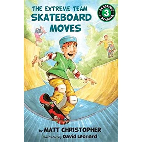 Pre-Owned The Extreme Team: Skateboard Moves (Paperback) 0316252301 9780316252300