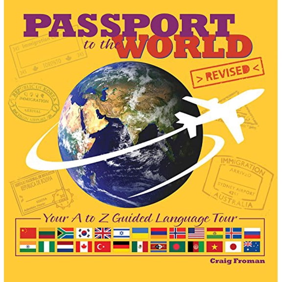 Pre-Owned Passport to the World: Your A to Z Guided Language Tour (Hardcover) 0890515956 9780890515952