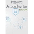 thumbnail image 1 of Password & Account Number Book: Never Forget And Keep Your Passwords Organized (Paperback), 1 of 1
