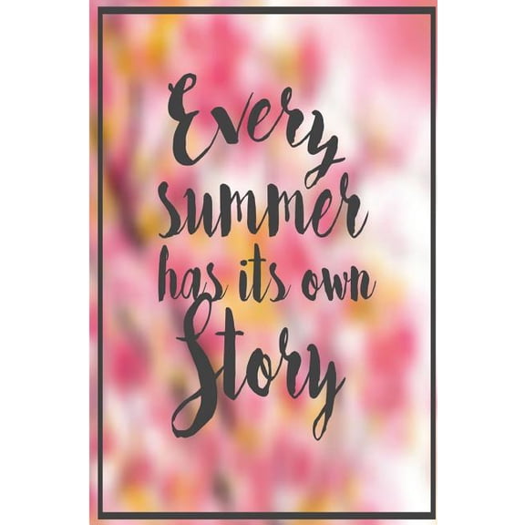 Password Book: Every Summer Has Its Own Story: Small Internet Address Username and Password Logbook 120 Pages of 6*9 Inches for the Easy Way to Remember and Keep Your Password Safe in One Place. (Pape