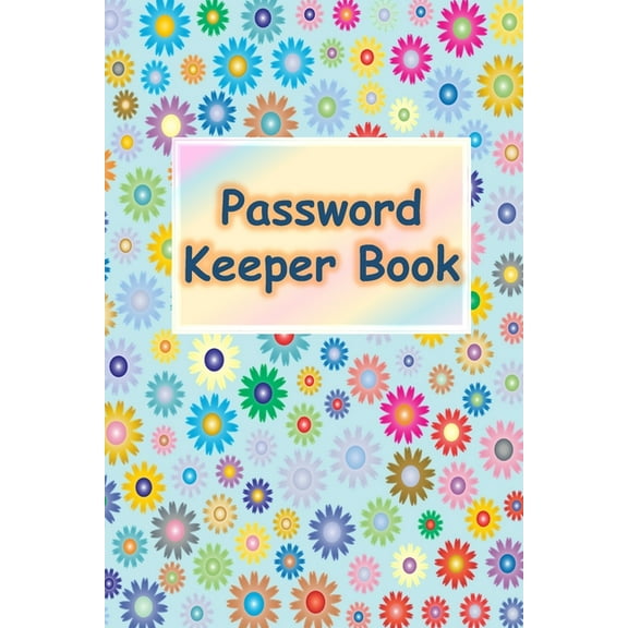 Password Keeper Book: Password Keeper Book: Alphabetized pages