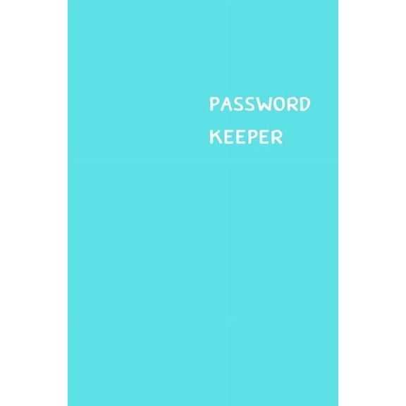 Password Keeper: Size (6 x 9 inches) - 100 Pages - Arctic Cover: Keep your usernames, passwords, social info, web addresses and security questions in one. So easy & organized (Paperback)