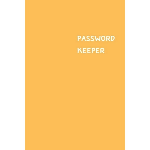 Password Keeper: Size (6 x 9 inches) - 100 Pages - Peach Cover: Keep your usernames, passwords, social info, web addresses and security questions in one. So easy & organized (Paperback)
