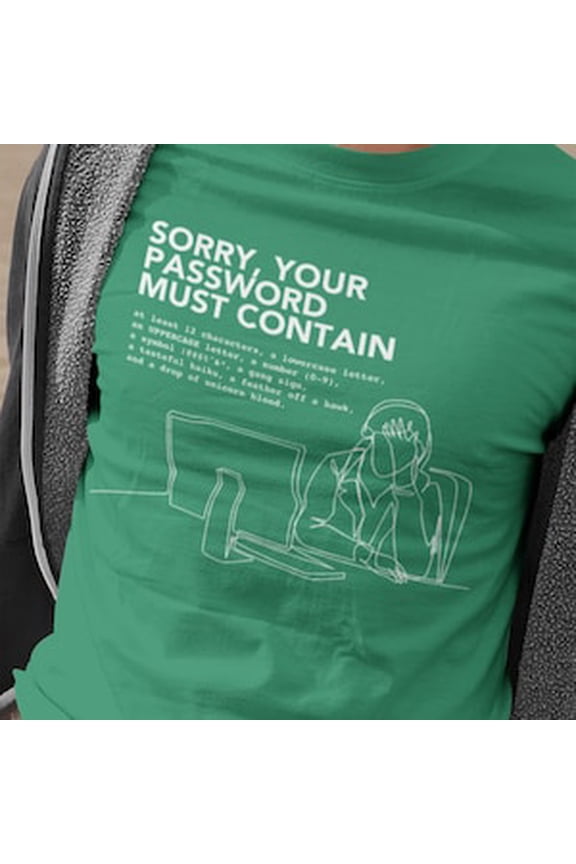 Password Requirements Shirt: System Admins & Tech Geeks TSHIRT All Size S-5XL