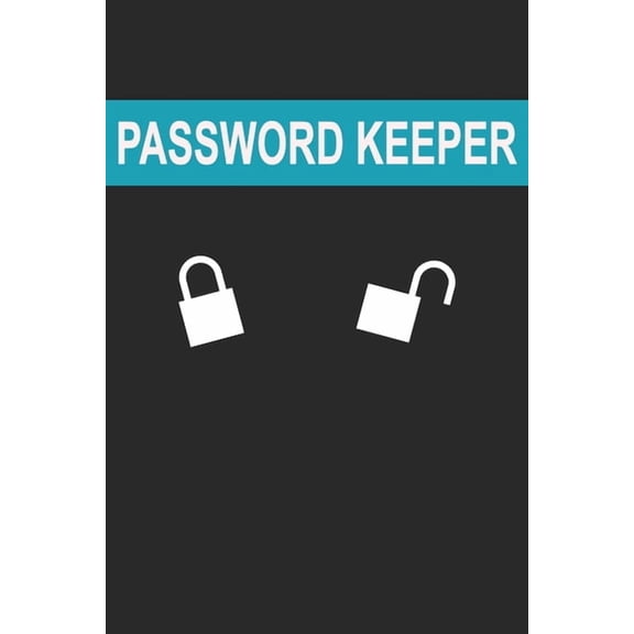 Password keeper: Per conservare le tue password: Siti web, Computer/Laptop, Cellulari, Tablet, Domande di sicurezza, Note, Router & rete, E-mail e carte di credito - (Paperback)