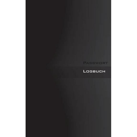 Passwort Logbuch - Internet Organizer und Passwortbuch (Black Book Cover): Das Buch zur Verwaltung von Zugangsdaten und , (Paperback)