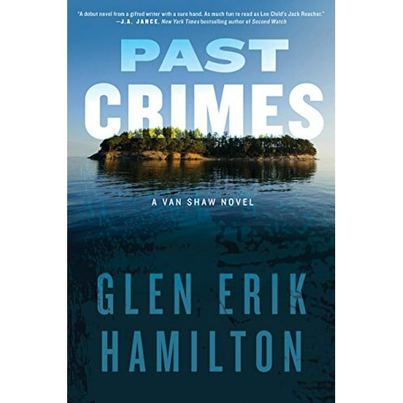 Pre-Owned Past Crimes: A Van Shaw Novel (Hardcover) 0062344552 9780062344557