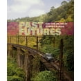 thumbnail image 1 of Past Futures: Science Fiction, Space Travel, and Postwar Art of the Americas, (Hardcover), 1 of 1