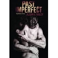 thumbnail image 1 of Pre-Owned Past Imperfect (Paperback) 9780991474424, 1 of 1