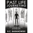 thumbnail image 1 of Past Life Journeying: Exploring Past, Between, and Future Lives, (Paperback), 1 of 1