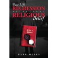 thumbnail image 1 of Past Life Regression Using Your Religious Belief (Paperback), 1 of 1