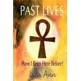 thumbnail image 1 of Past Lives: Have I Been Here Before?, (Paperback), 1 of 1
