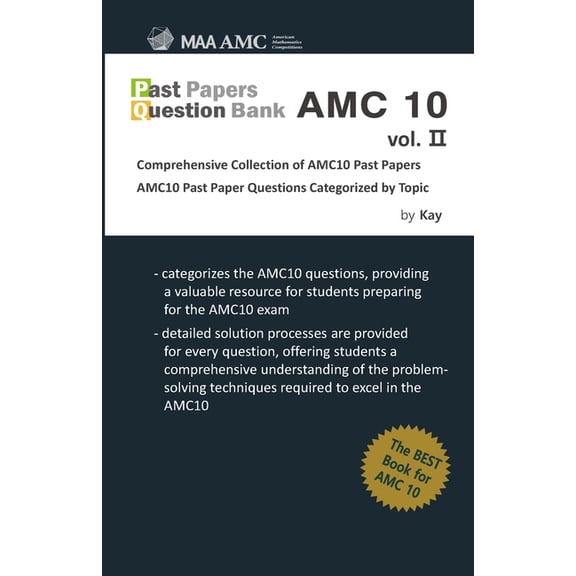 Past Papers Question Bank Amc10 Past Papers Question Bank AMC10 vol.2: Comprehensive Collection of AMC10 Past Papers, Book 2, (Paperback)