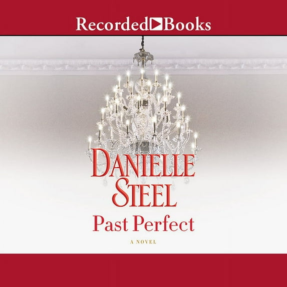 Past Perfect (Audiobook) by Danielle Steel, Jim Frangione