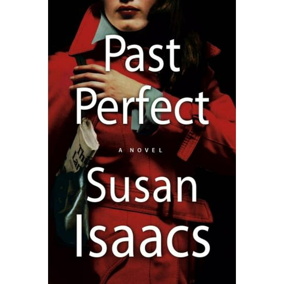 Pre-Owned Past Perfect (Hardcover) by Susan Isaacs