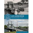 thumbnail image 1 of Past & Present: 6th Airborne: Normandy 1944 (Paperback), 1 of 1