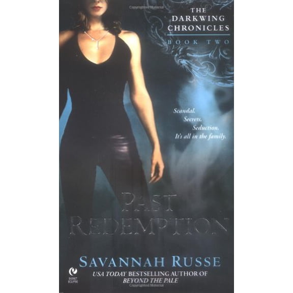 Pre-Owned Past Redemption (The Darkwing Chronicles, Book 2) (Unknown) 0451218094 9780451218094