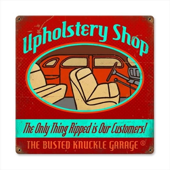 Past Time Signs BUST084 Upholstery Shop Automotive Vintage Metal Sign