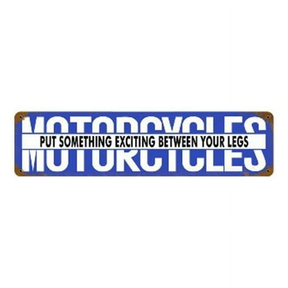 Past Time Signs MTY039 Motorcycles Something Exciting Motorcycle Metal Sign