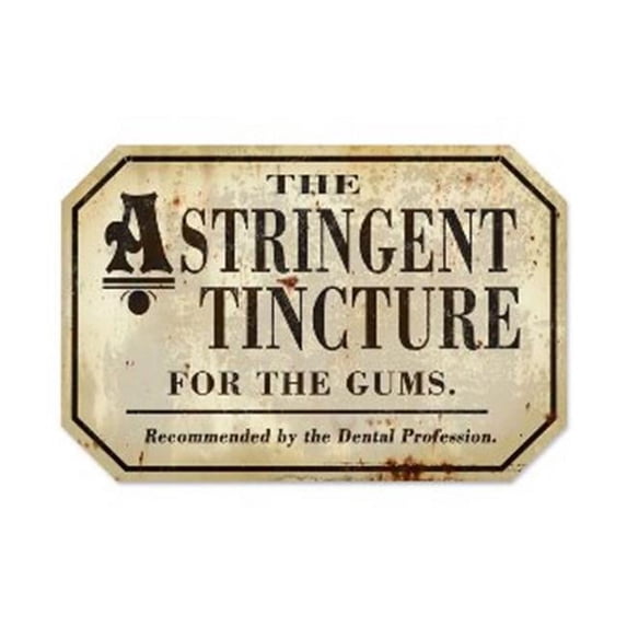 Past Time Signs PS114 Astringent Home And Garden Custom Metal Shape