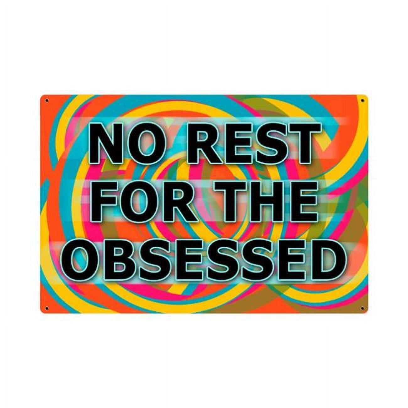 No Rest Sign No Rest