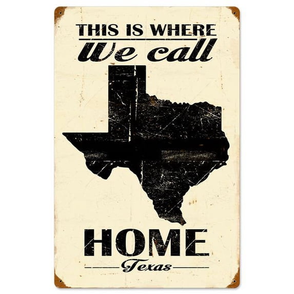 Past Time Signs PTS611 16 x 24 in. This Is Where We Call Home Texas Satin Metal Sign