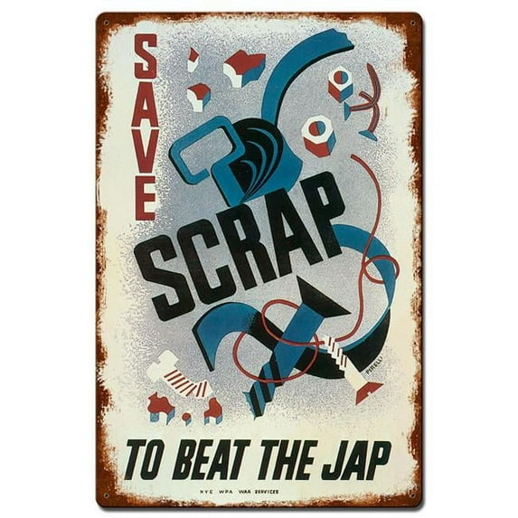 Past Time Signs PTS652 16 x 24 in. Save Scrap To Beat Jap Vintage Metal Sign