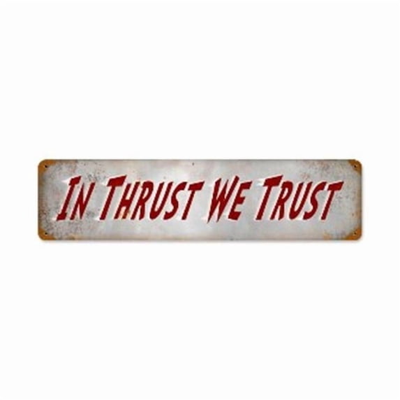 Past Time Signs Thrust Trust Aviation Vintage Metal Sign