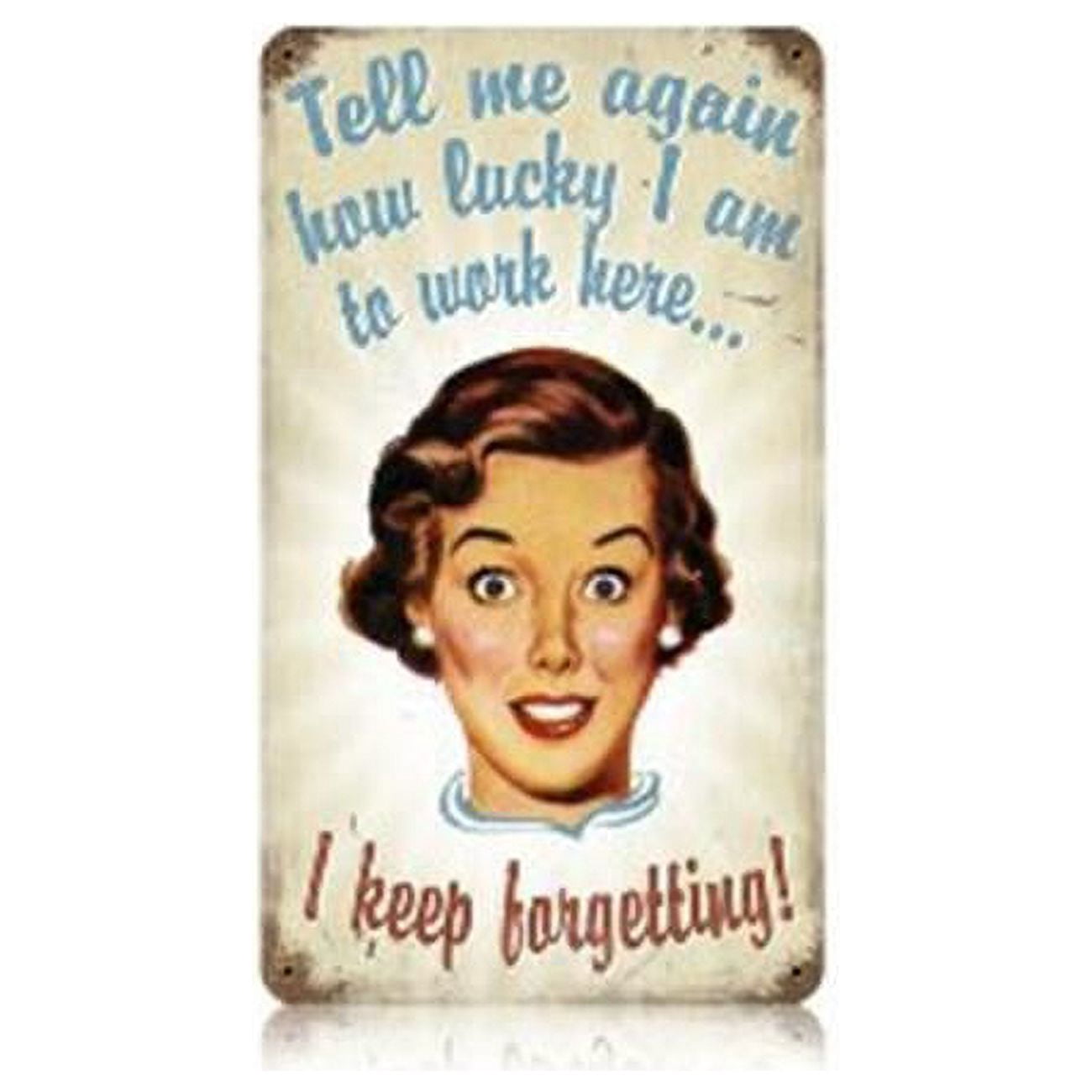 Past Time Signs V587 Keep Forgetting Humor Vintage Metal Sign