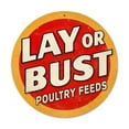 thumbnail image 1 of Past Time Signs V944 Lay or Bust Home and Garden Round Metal Sign, 1 of 1