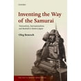 thumbnail image 1 of Past and Present Book Inventing the Way of the Samurai: Nationalism, Internationalism, and Bushido in Modern Japan, (Paperback), 1 of 1