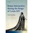 thumbnail image 1 of Past and Present Book Status Interaction During the Reign of Louis XIV, (Hardcover), 1 of 1