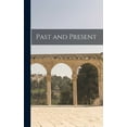 thumbnail image 1 of Past and Present, (Hardcover), 1 of 1