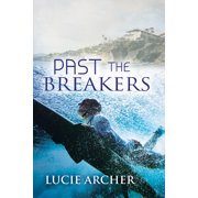 Past the Breakers, (Paperback)