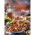thumbnail image 1 of Pre-Owned Pasta : Classic and Innovative, Flavourful Recipes Using This Versatile Ingredient 9781850769439, 1 of 1
