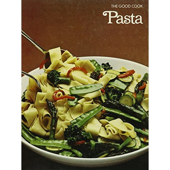 Pre-Owned Pasta (The Good Cook Techniques & Recipes) (Hardcover) 0809428911 9780809428915